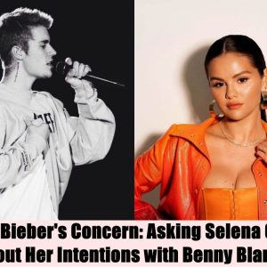 Justin Bieber's Concern: Asking Selena Gomez About Her Intentions with Benny Blanco.