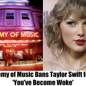 Academy of Music Bans Taylor Swift for Life, 'YOU'VE BECOME WOKE'
